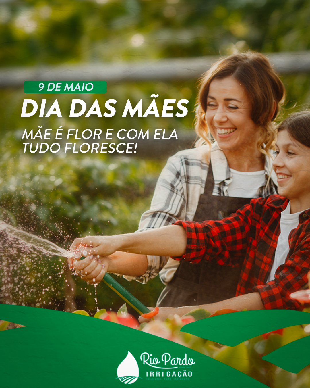 IRRIGAÇÃO RIO PARDO - Dia das mães - 2021